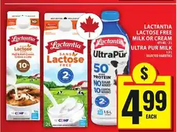 Food Basics LACTANTIA LACTOSE FREE MILK OR CREAM OR ULTRA PUR MILK offer