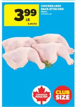 Real Canadian Superstore CHICKEN LEGS BACK ATTACHED offer