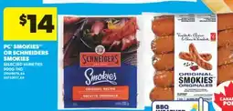 Real Canadian Superstore PC SMOKIES OR SCHNEIDERS SMOKIES, 900G - 1KG offer