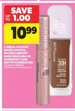 Real Canadian Superstore L'ORÉAL COLOUR RICHE LIPSTICK, MAYBELLINE SKY HIGH MASCARA OR SUPERSTAY LUMI MATTE FOUNDATION offer