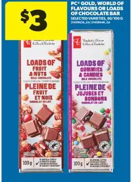 Real Canadian Superstore PC GOLD, WORLD OF FLAVOURS OR LOADS OF CHOCOLATE BAR, 90/100 G offer
