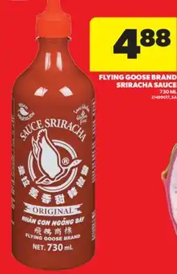 Real Canadian Superstore FLYING GOOSE BRAND SRIRACHA SAUCE, 730 ML offer