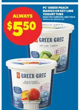 Real Canadian Superstore PC GREEK PEACH MANGO OR KEY LIME YOGURT TUBS, 650/750 G offer