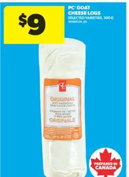 Real Canadian Superstore PC GOAT CHEESE LOGS, 300 G offer