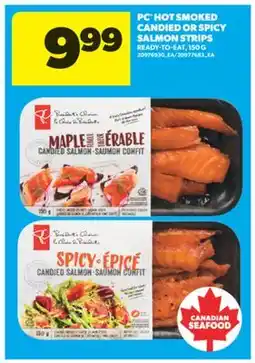 Real Canadian Superstore PC HOT SMOKED CANDIED OR SPICY SALMON STRIPS, 150 G offer