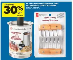 Real Canadian Superstore PC OR EVERYDAY ESSENTIALS BBQ ACCESSORIES, TOOLS OR COVERS offer