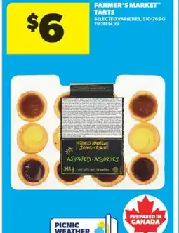 Real Canadian Superstore FARMER'S MARKET TARTS, 510-765 G offer