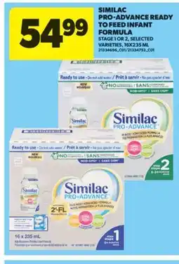Real Canadian Superstore SIMILAC PRO-ADVANCE READY TO FEED INFANT FORMULA STAGE 1 OR 2, 16X235 ML offer