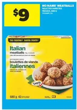Real Canadian Superstore NO NAME MEATBALLS, 680 G offer