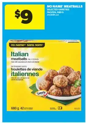 Real Canadian Superstore NO NAME MEATBALLS, 680 G offer