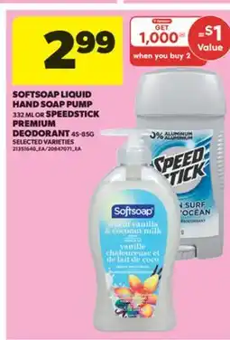 Real Canadian Superstore SOFTSOAP LIQUID HAND SOAP PUMP, 332 ML OR SPEEDSTICK PREMIUM DEODORANT, 45-85G offer