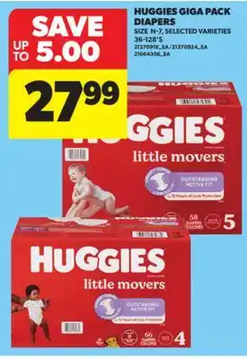Real Canadian Superstore HUGGIES GIGA PACK DIAPERS, SIZE N-7, 36-128'S offer
