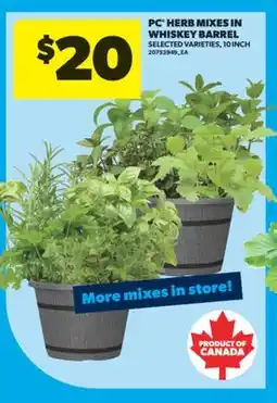 Real Canadian Superstore PC HERB MIXES IN WHISKEY BARREL, 10 INCH offer