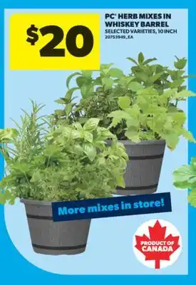 Real Canadian Superstore PC HERB MIXES IN WHISKEY BARREL, 10 INCH offer