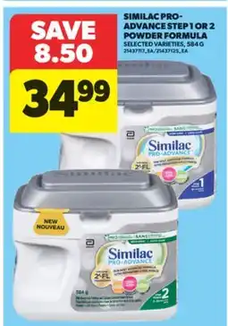 Real Canadian Superstore SIMILAC PRO-ADVANCE STEP 1 OR 2 POWDER FORMULA, 584 G offer