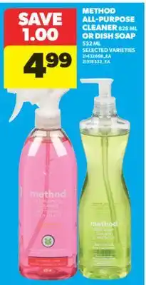Real Canadian Superstore METHOD ALL-PURPOSE CLEANER, 828 ML OR DISH SOAP, 532 ML offer
