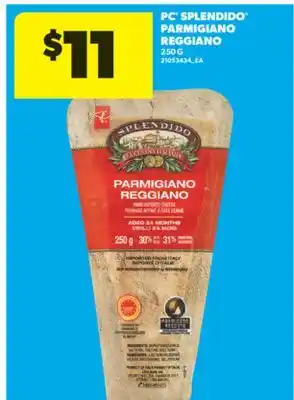 Real Canadian Superstore PC SPLENDIDO PARMIGIANO REGGIANO, 250 G offer