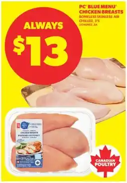 Real Canadian Superstore PC BLUE MENU CHICKEN BREASTS SKINLESS, 3'S offer
