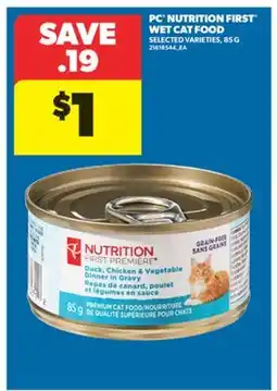 Real Canadian Superstore PC NUTRITION FIRST WET CAT FOOD, 85 G offer