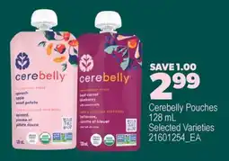 Real Canadian Superstore CEREBELLY POUCHES, 128 ML offer