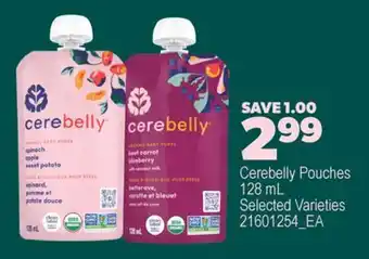 Real Canadian Superstore CEREBELLY POUCHES, 128 ML offer