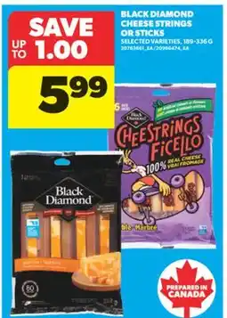 Real Canadian Superstore BLACK DIAMOND CHEESE STRINGS OR STICKS, 189-336 G offer