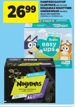 Real Canadian Superstore PAMPERS EASYUP CLUB PACK 46-74' S OR NINJAMAS NIGHTTIME UNDERWEAR, 34/44'S offer