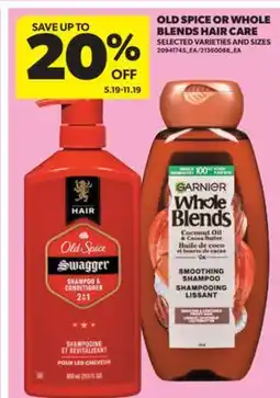 Real Canadian Superstore OLD SPICE OR WHOLE BLENDS HAIR CARE offer