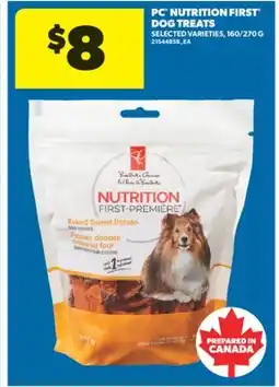 Real Canadian Superstore PC NUTRITION FIRST DOG TREATS, 160/270 G offer