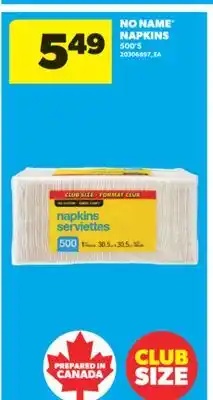 Real Canadian Superstore NO NAME NAPKINS, 500' S offer