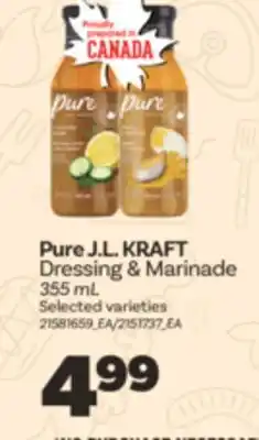 Real Canadian Superstore PURE J.L. KRAFT DRESSING & MARINADE, 355 ML offer