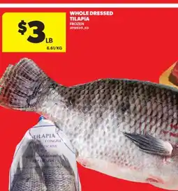 Real Canadian Superstore WHOLE DRESSED TILAPIA offer