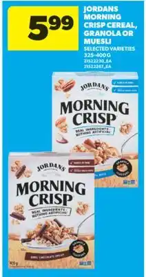 Real Canadian Superstore JORDANS MORNING CRISP CEREAL, GRANOLA OR MUESLI, 325-400 G offer