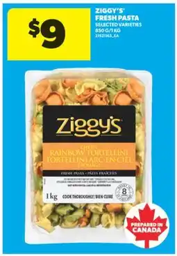 Real Canadian Superstore ZIGGY'S FRESH PASTA, 850 G/1 KG offer