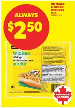 Real Canadian Superstore NO NAME CHICKEN WIENERS, 450 G offer