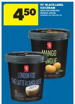 Real Canadian Superstore PC BLACK LABEL ICE CREAM, 500 ML offer