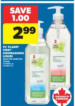 Real Canadian Superstore PC PLANET FIRST DISHWASHING LIQUID, 740 ML offer