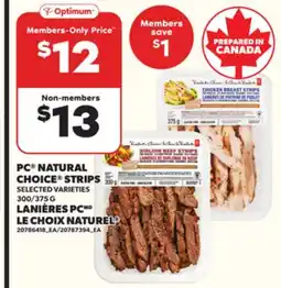 Independent Grocer PC NATURAL CHOICE STRIPS , 300/375 G offer