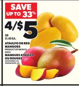 Independent Grocer ATAULFO OR RED MANGOES, EACH offer