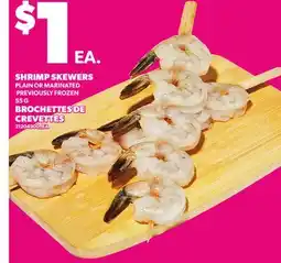 Independent Grocer SHRIMP SKEWERS PLAIN OR MARINATED, 55 G offer