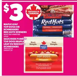 Independent Grocer MAPLE LEAF TOP DOGS OR SCHNEIDERS RED HOTS WIENERS , 375 G offer