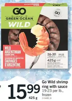 Fortinos GO WILD SHRIMP RING WITH SAUCE, 425 G offer