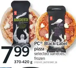Fortinos PC BLACK LABEL PIZZA, 370-420 G offer