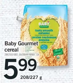 Fortinos BABY GOURMET CEREAL, 208/227 g offer