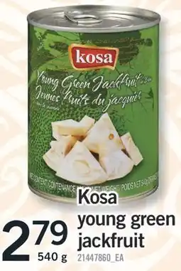 Fortinos KOSA YOUNG GREEN JACKFRUIT, 540 g offer