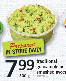 Fortinos TRADITIONAL GUACAMOLE OR SMASHED AVOCADO, 300 g offer
