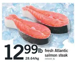 Fortinos FRESH ATLANTIC SALMON STEAK offer