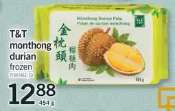 Fortinos T&T monthong durian offer