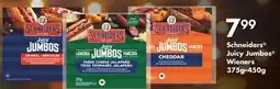 Fortinos SCHNEIDERS JUICY JUMBOS WIENERS, 375G-450G offer
