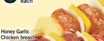 Fortinos HONEY GARLIC CHICKEN BREAST KEBOBS offer